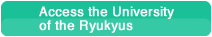 Access the University of the Ryukyus